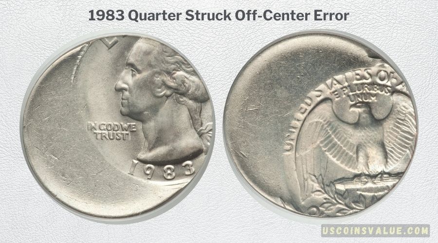 1983 Quarter Struck Off-Center Error