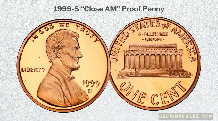 1999-S “Close AM” Proof Penny