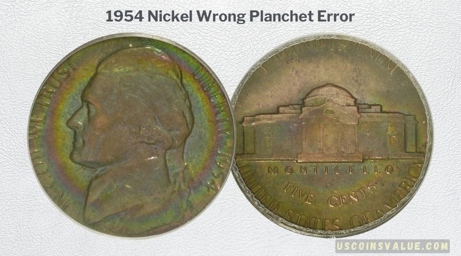 1954 Nickel Wrong Planchet Error