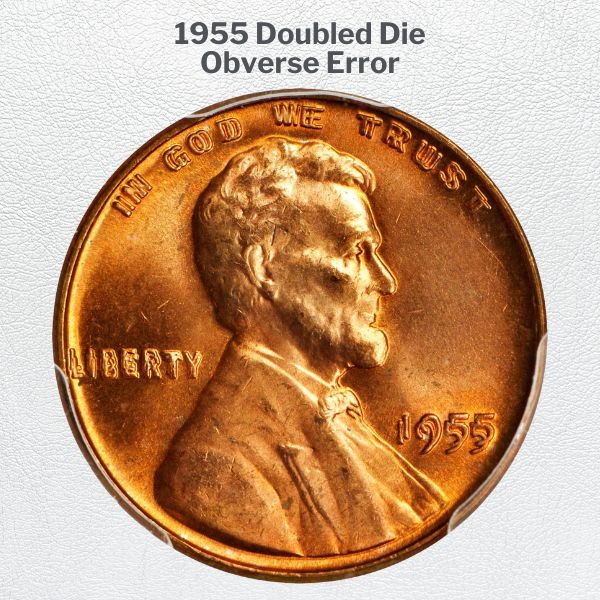 1955 Doubled Die Obverse Error