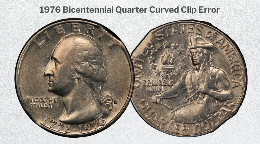 1976 Bicentennial Quarter Curved Clip Error