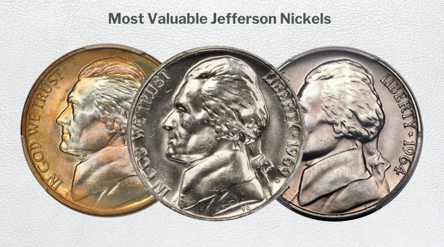 Most Valuable Jefferson Nickels