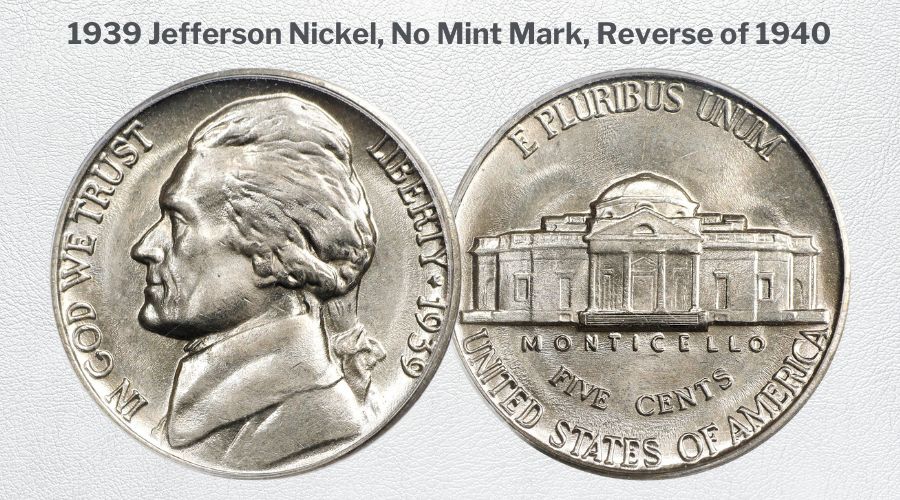 1939 Jefferson Nickel, No Mint Mark, Reverse of 1940