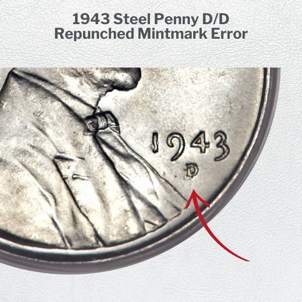 1943 Steel Penny DD Repunched Mintmark Error