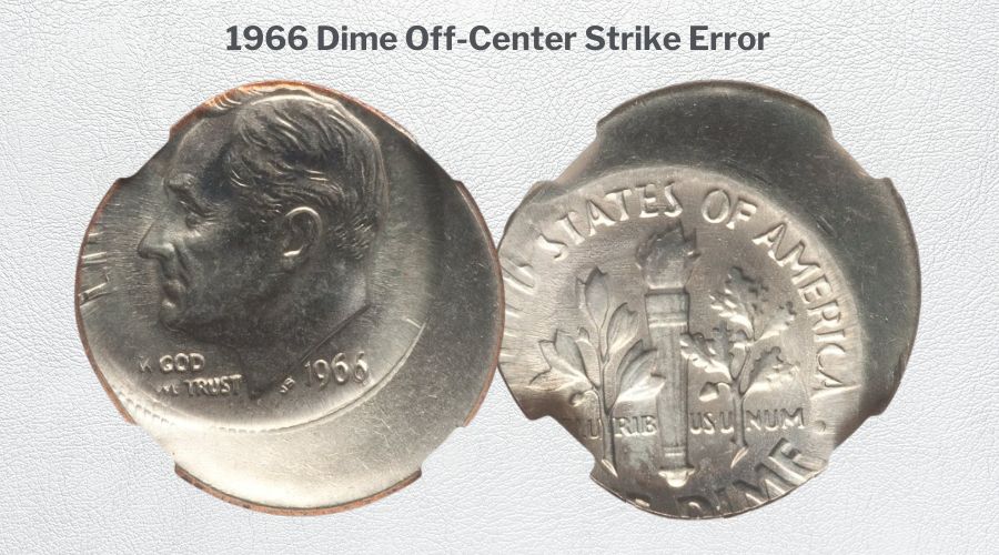 1966 Dime Off-Center Strike Error