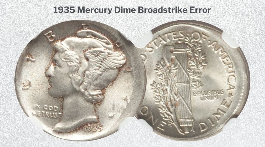 1935 Mercury Dime Broadstrike Error